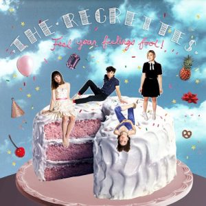 REGRETTES - FEEL YOUR FEELINGS FOOL!