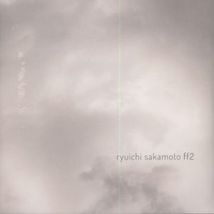 SAKAMOTO RYUICHI - FF2...12''