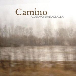SANTAOLALLA GUSTAVO - CAMINO