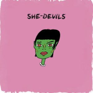 SHE DEVILS - SHE DEVILS