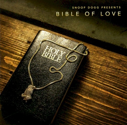 SNOOP DOGG - BIBLE OF LOVE