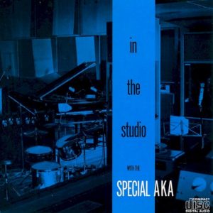 SPECIAL AKA - IN THE STUDIO deluxe