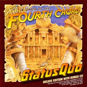 STATUS QUO - STILL IN SEARCH OF THE FOURTH CHORD