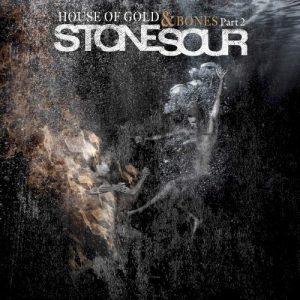 STONE SOUR - HOUSE OFG GOLD & BONES part 2