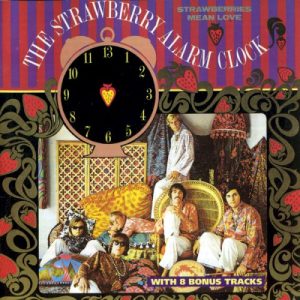 STRAWBERRY ALARM CLOCK - STRAWBERRIES MEAN LOVE