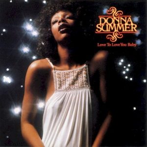 SUMMER DONNA - LOVE TO LOVE YOU BABY