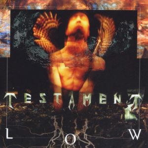 TESTAMENT - LOW