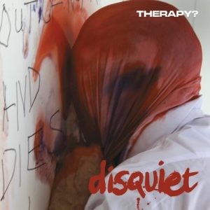 THERAPY - DISQUIET
