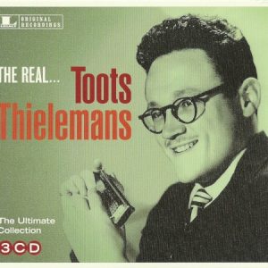 THIELEMANS TOOTS - REAL