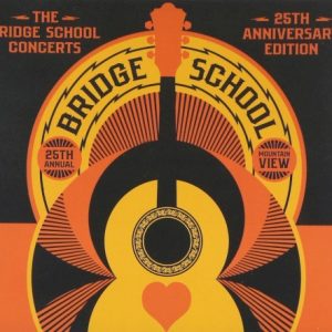 V.A. - BRIDGE SCHOOL CONCERTS (25th anniversary edition)