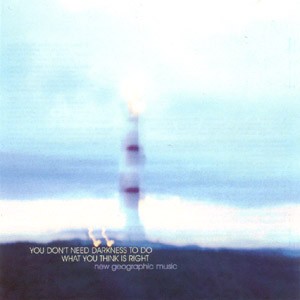 V.A. - YOU DON'T NEED DARKNESS TO DO WHAT YOU THINK IS RIGHT