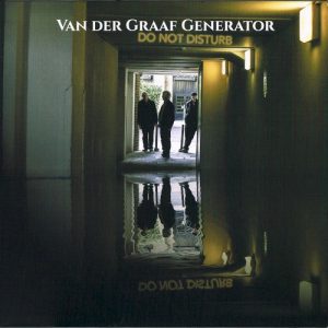 VAN DER GRAAF GENERATOR - DO NOT DISTURB...LP