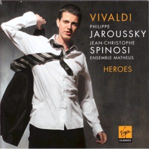 VIVALDI/JAROUSSKY/SPINOSI - HEROES