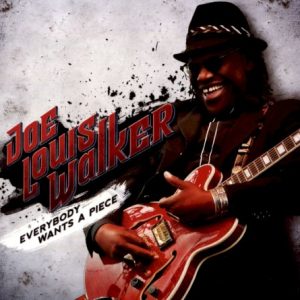 WALKER JOE LOUIS - EVERYBODY WANTS A PIECE