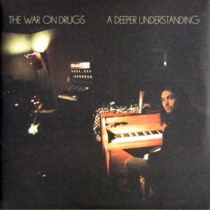 WAR ON DRUGS - DEEPER UNDERSTANDING...LP2
