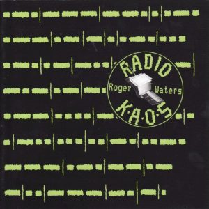 WATERS ROGER - RADIO K.A.O.S.