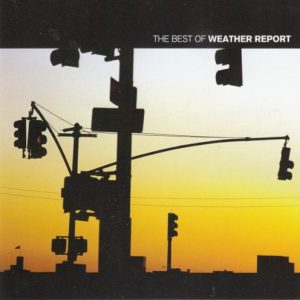 WEATHER REPORT - BEST OF...RM