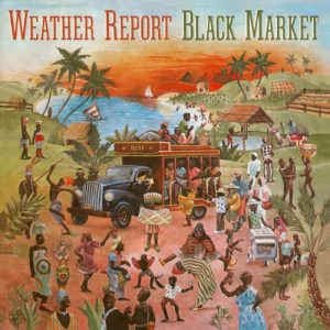 WEATHER REPORT - BLACK MARKET