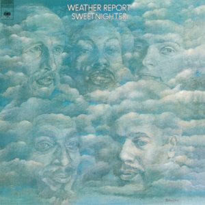WEATHER REPORT - SWEETNIGHTER