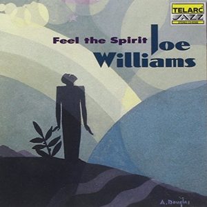 WILLIAMS JOE - FEEL THE SPIRIT