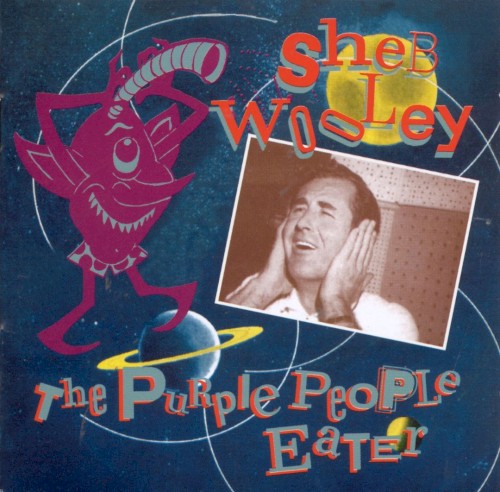 WOOLEY SHEB - PURPLE PEOPLE EATER