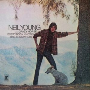 YOUNG NEIL & CRAZY HORSE - EVERYBODY KNOWS THIS IS NOWHERE...LP