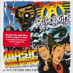 AEROSMITH - MUSIC FROM ANOTHER DIMENSION