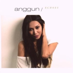 ANGGUN - ECHOES (special edition)