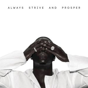 ASAP FERG - ALWAYS STRIKE AND PROSPER