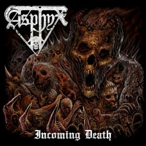 ASPHYX - IN COMING DEATH