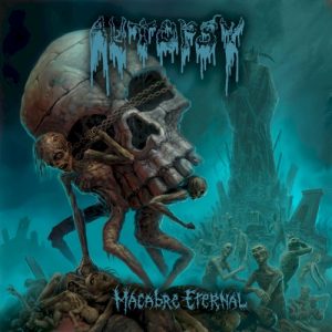 AUTOPHSY - MACABRE ETERNAL