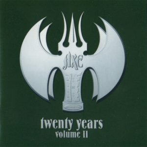 AXE - TWENTY YEARS VOL.2