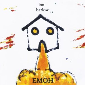 BARLOW LOU - EMOH