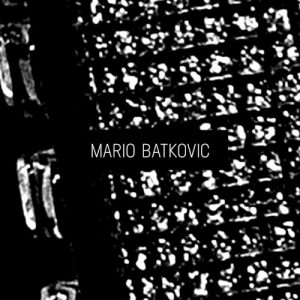 BATKOVIC MARIO - MARIO BATKOVIC