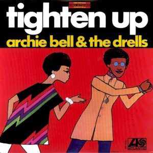BELL ARCHIE & DRELLS - TIGHTEN UP