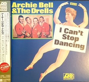 BELL ARCHIE & THE DRELLS - I CAN'T STOP DANCING...jap