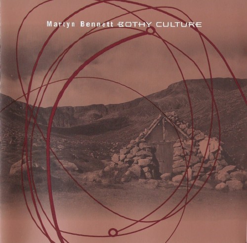 BENETT MARTYN - BOTHY CULTURE