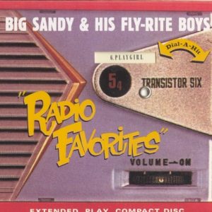BIG SANDY & HIS FLY-RITE BOYS - RADIO FAVORITES