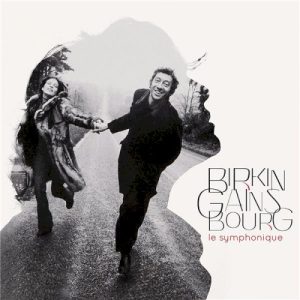 BIRKIN/GAINSBOURG - LE SYMPHONIQUE deluxe