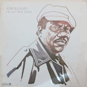 BLAND BOBBY - HIS CALIFORNIA ALBUM