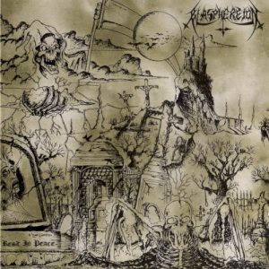 BLASPHEREION - REST IN PEACE