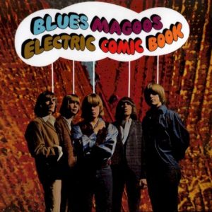 BLUES MAGOOS - ELECTRIC COMIC BOOK