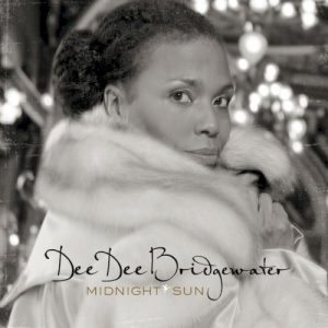 BRIDGEWATER DEE DEE - MIDNIGHT SUN