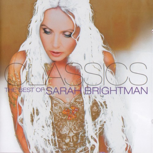 BRIGHTMAN SARAH - CLASSICS BEST OF