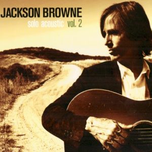 BROWNE JACKSON - SOLO ACOUSTIC VOL.2