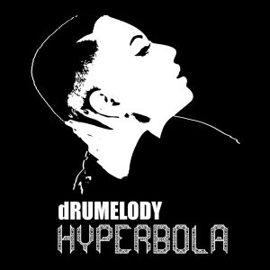 DRUMELODY - HYPERBOLA...LP