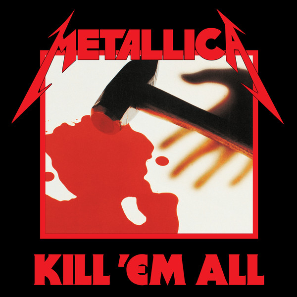 METALLICA - KILL'EM ALL