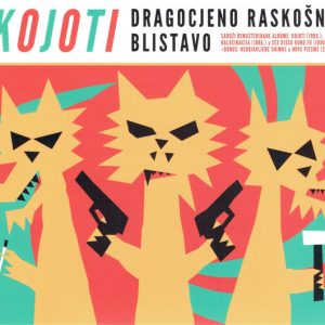 KOJOTI - DRAGOCJENO RASKOŠNO BLISTAVO