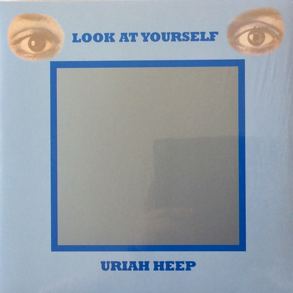 URIAH HEEP - LOOK AT YOURSELF LP