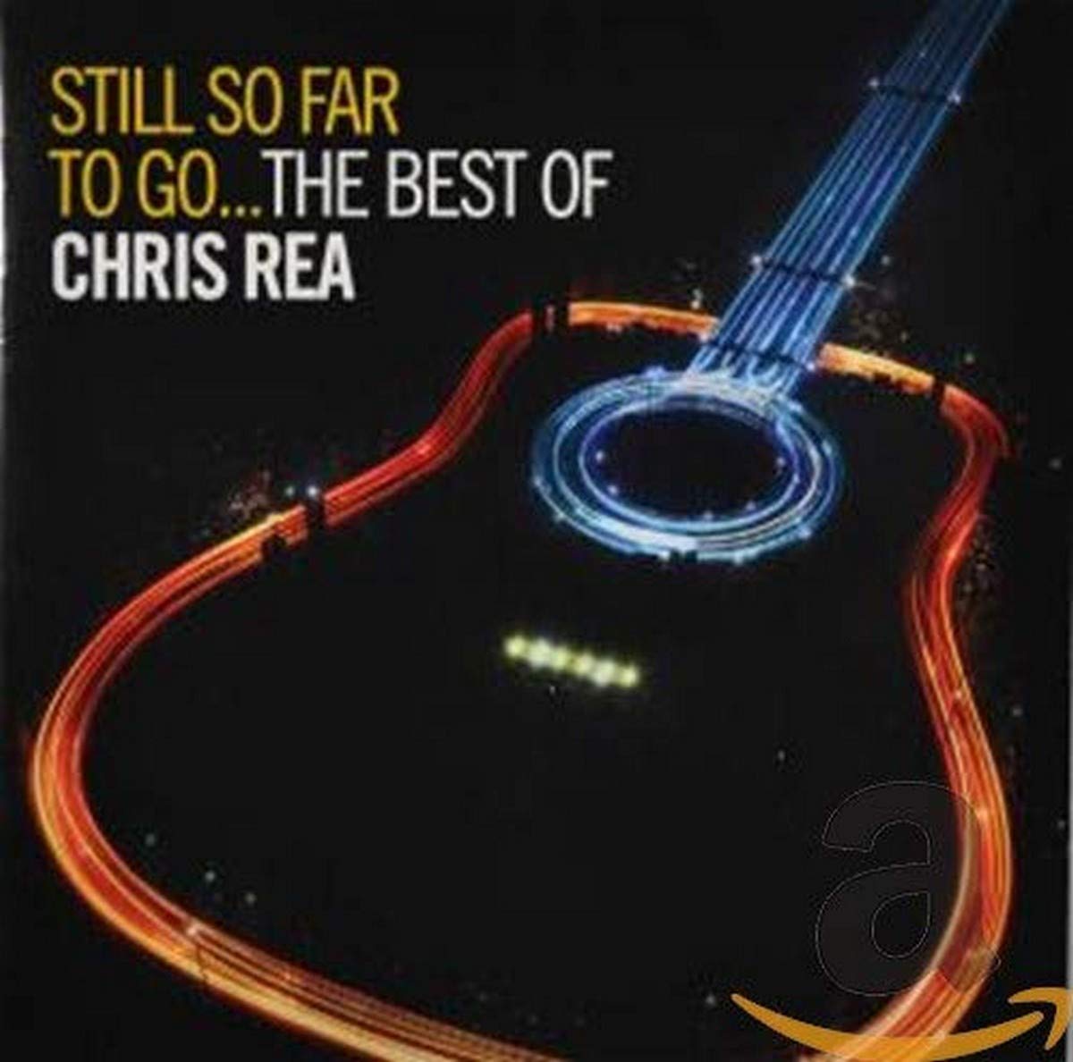 REA CHRIS - STILL SO FAR TO GO: BEST OF